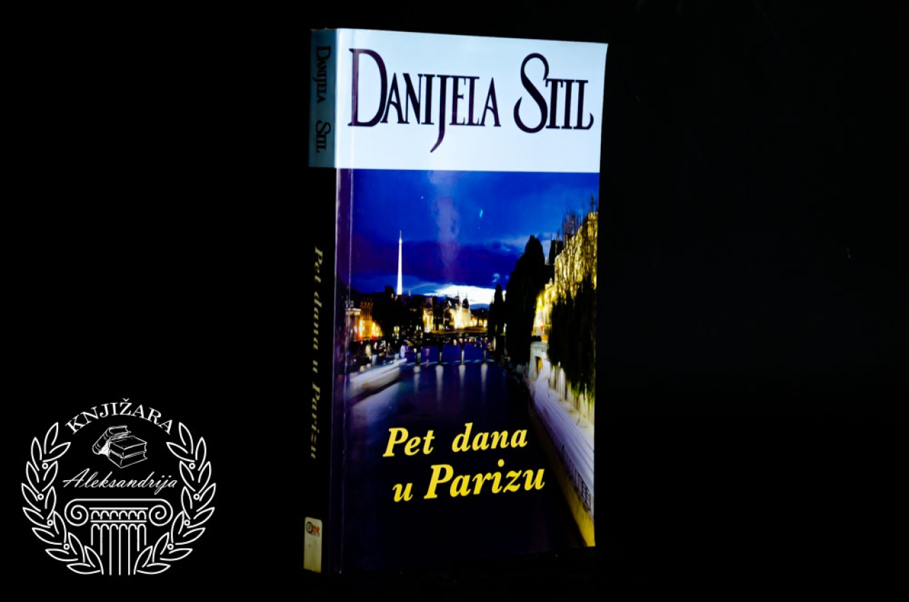 PET DANA U PARIZU - Danijela Stil 