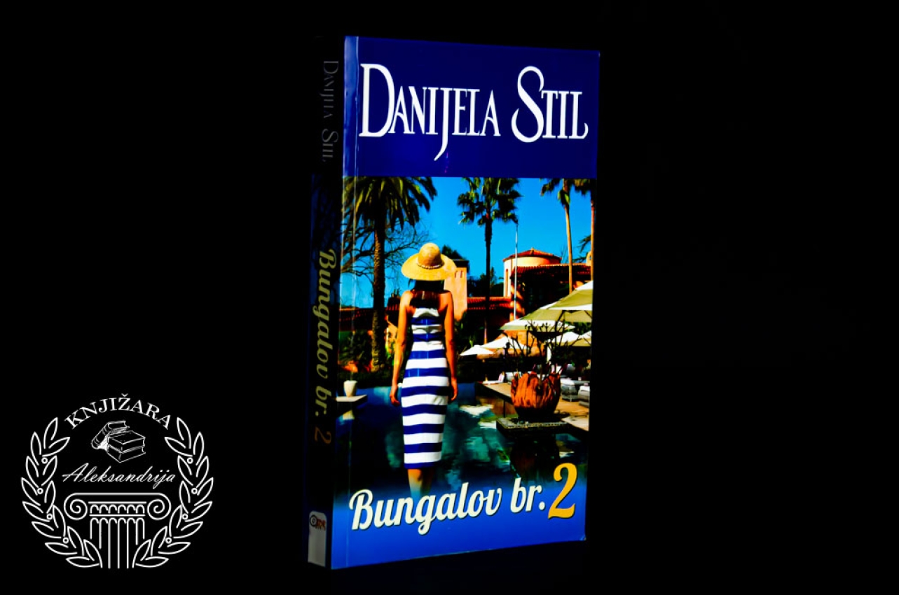 BUNGALOV BR 2 - Danijela Stil  