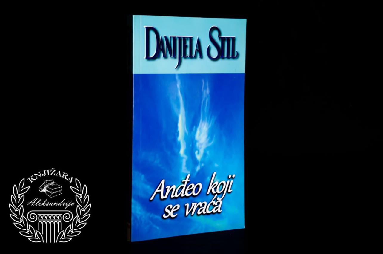 ANĐEO KOJI SE VRAĆA - Danijela Stil 