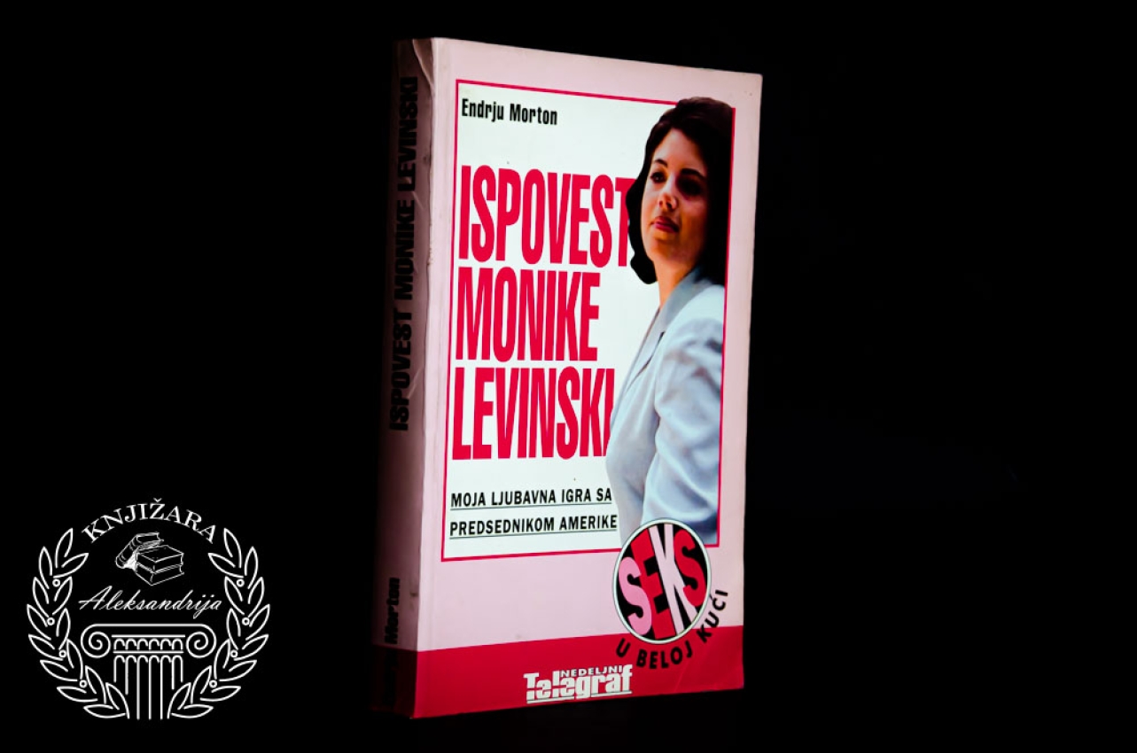 ISPOVEST MONIKE LEVINSKI - Endrju Morton 