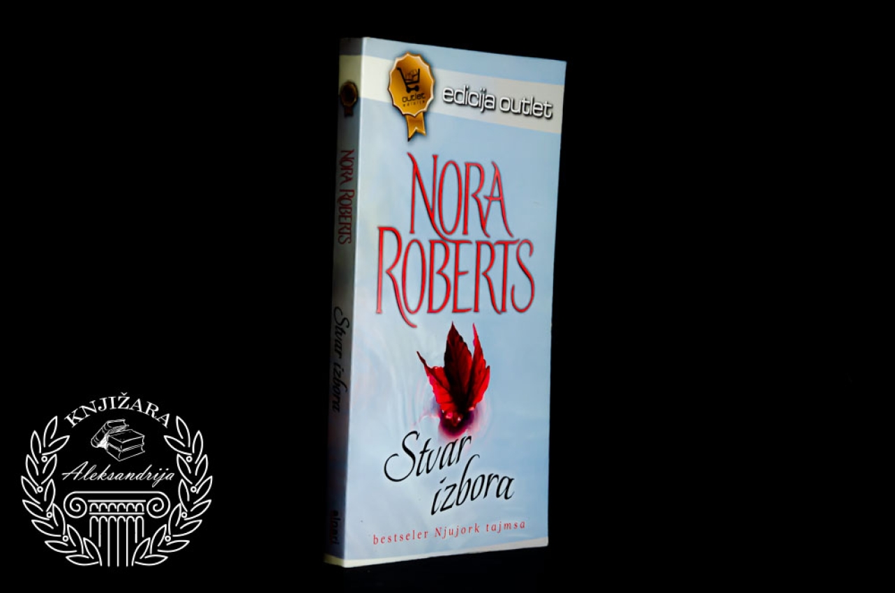 STVAR IZBORA - Nora Roberts 