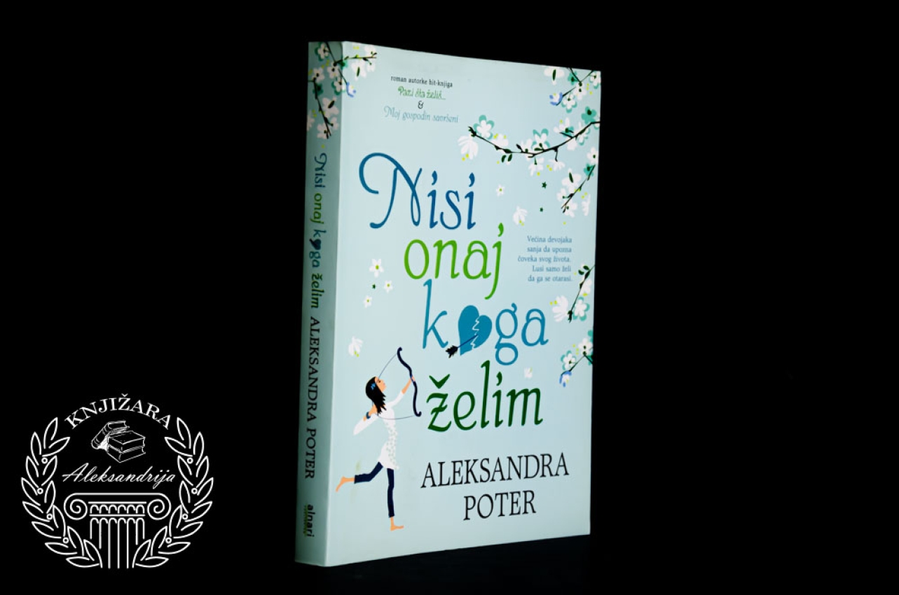 NISI ONAJ KOGA ŽELIM - Aleksandra Poter 