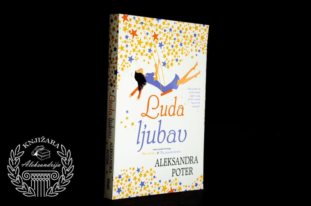 LUDA LJUBAV - Aleksandra Poter 