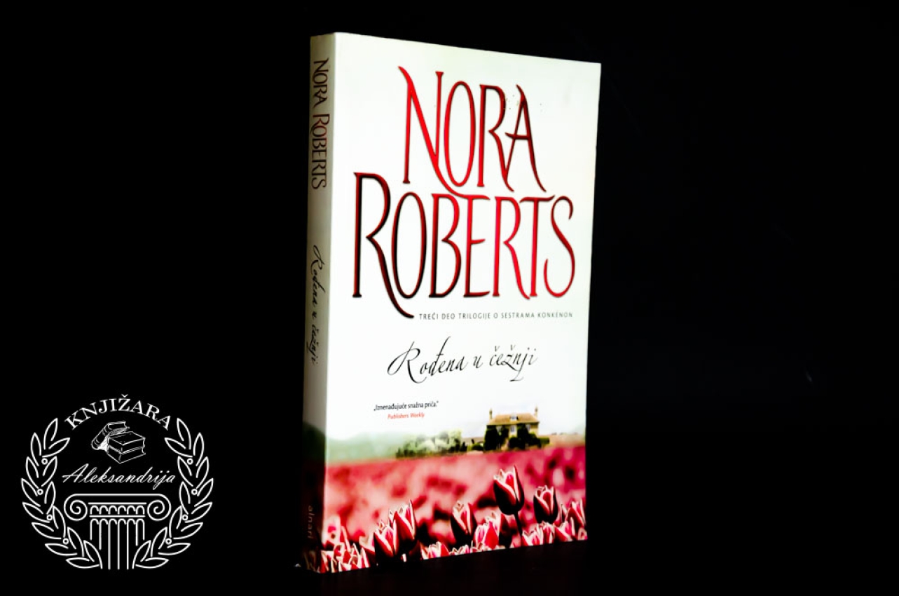 ROĐENA U ČEŽNJI - Nora Roberts 