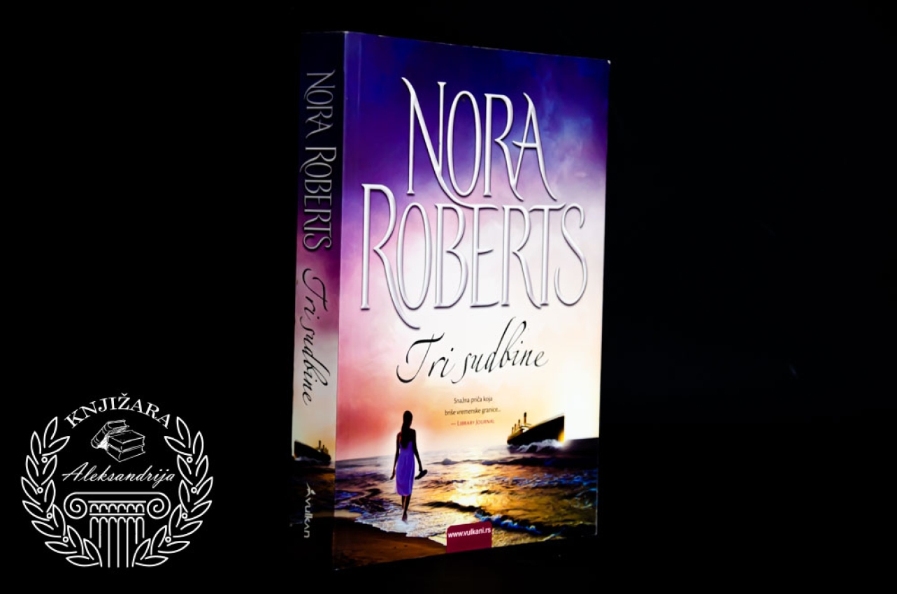 TRI SUDBINE - Nora Roberts 