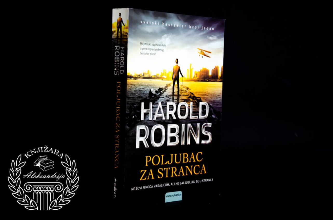 POLJUBAC ZA STRANCA - Harold Robins 