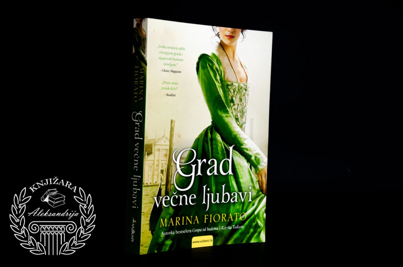GRAD VEČNE LJUBAVI - Marina Fiorato 