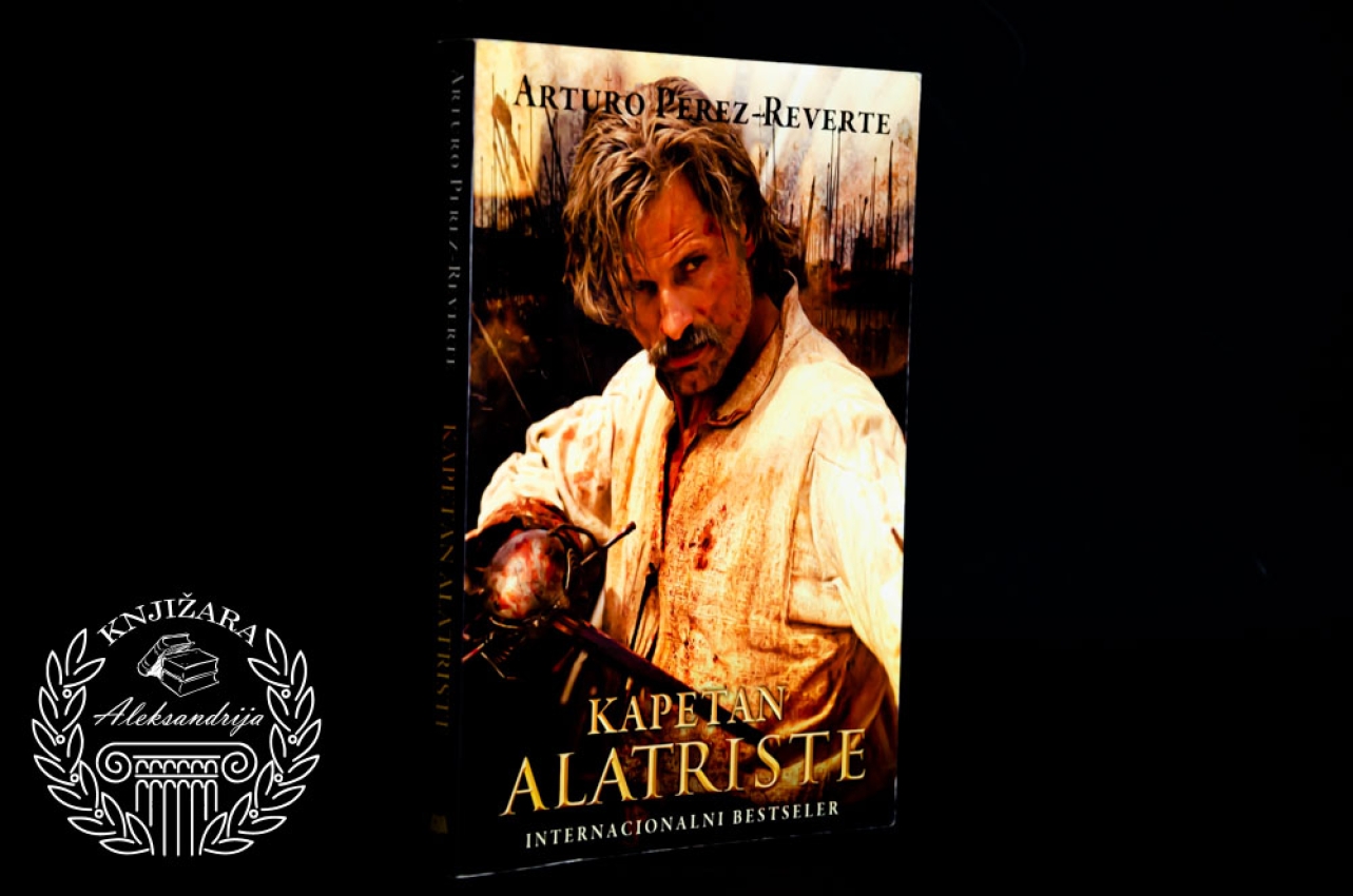 KAPETAN ALATRISTE - Arturo Perez Reverte 