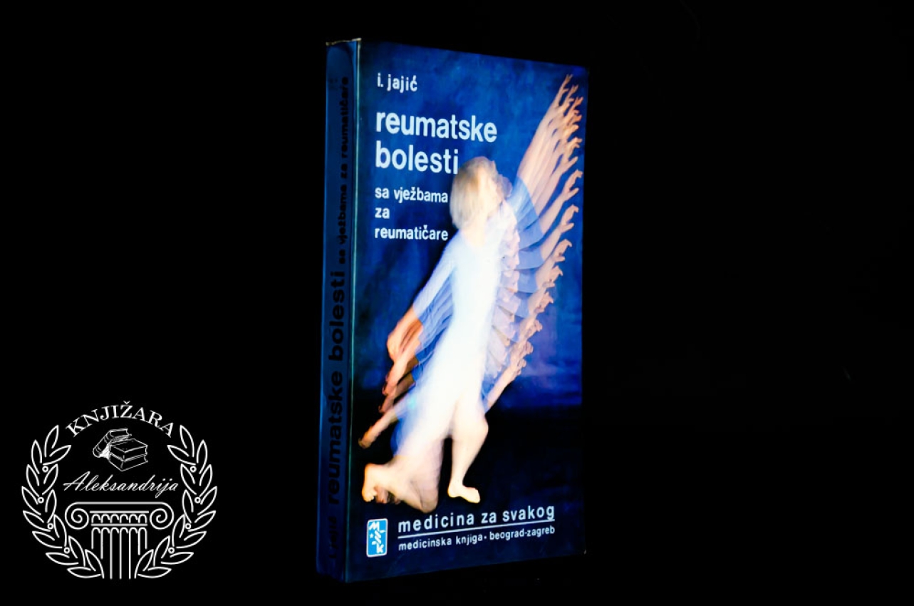 REUMATSKE BOLESTI - Ivo Jajić 