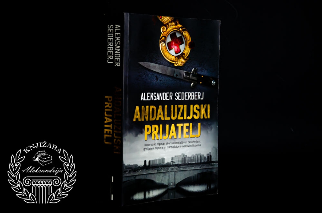 ANDALUZIJSKI PRIJATELJ - Aleksander Sederberj 