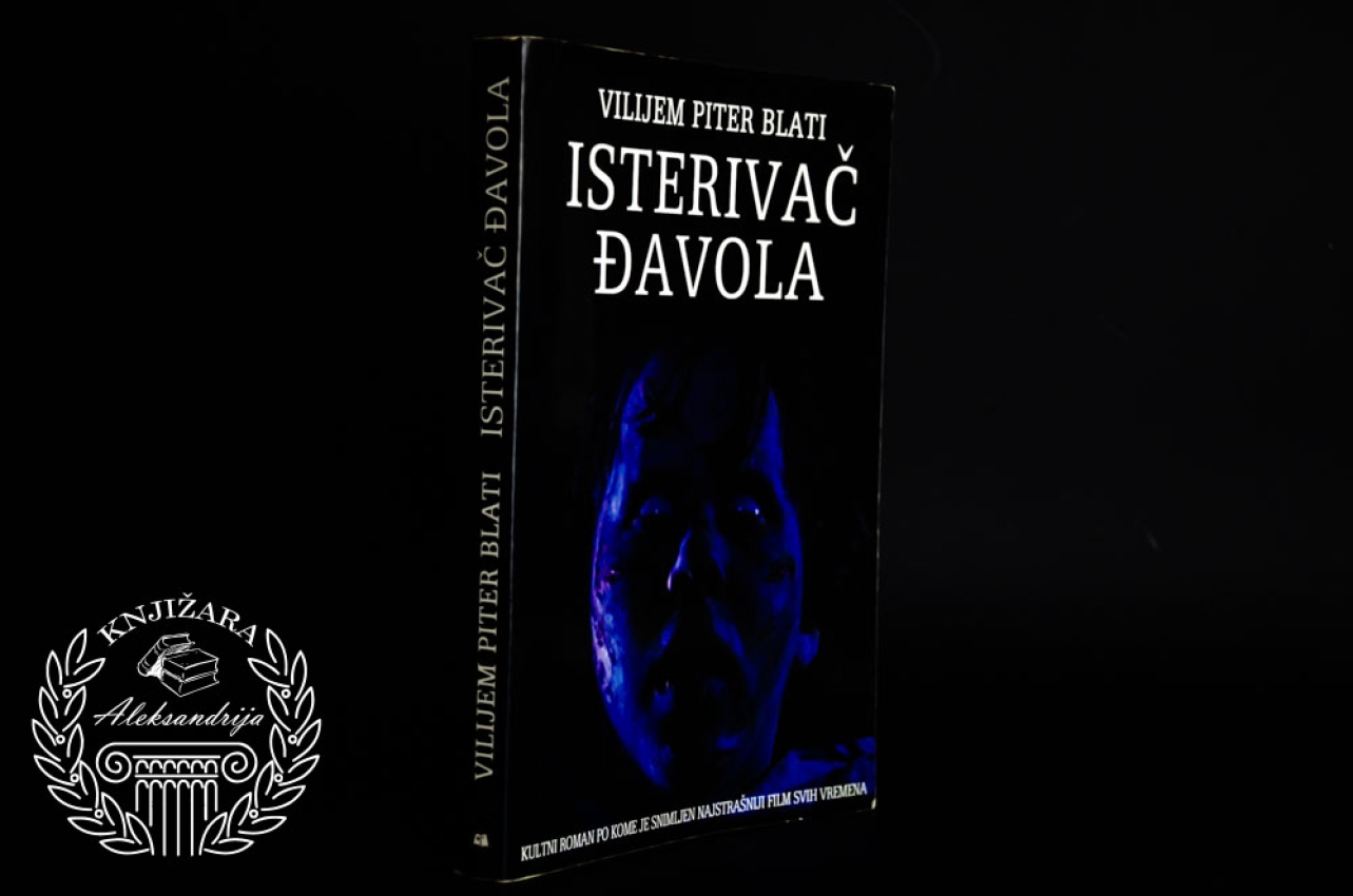 ISTERIVAČ ĐAVOLA - Vilijem Piter Blati 