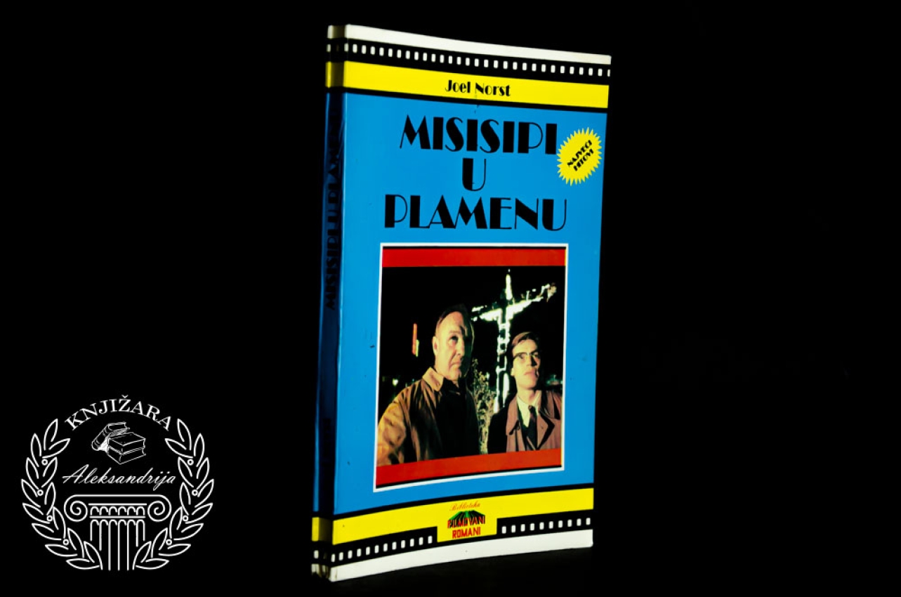 MISISIPI U PLAMENU - Joel Norst 
