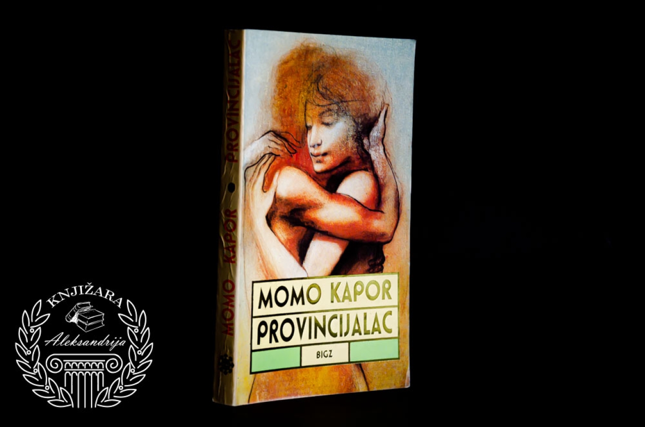 PROVINCIJALAC - Momo Kapor 