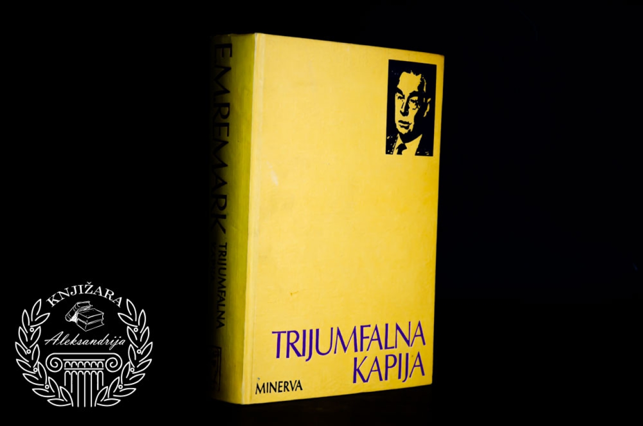 TRIJUMFALNA KAPIJA - Erih Marija Remark 