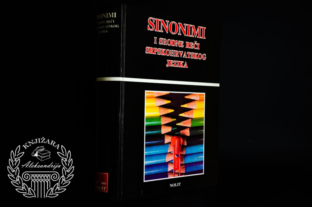 SINONIMI I SRODNE REČI SRPSKOHRVATSKOG JEZIKA - Miodrag Lalević 