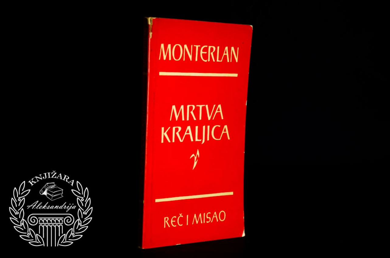 MRTVA KRALJICA - Anri de Monterlan 
