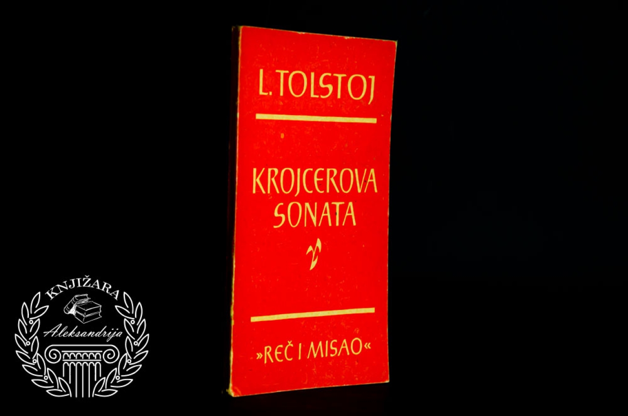 KROJCEROVA SONATA - Lav Nikolajevič Tolstoj 