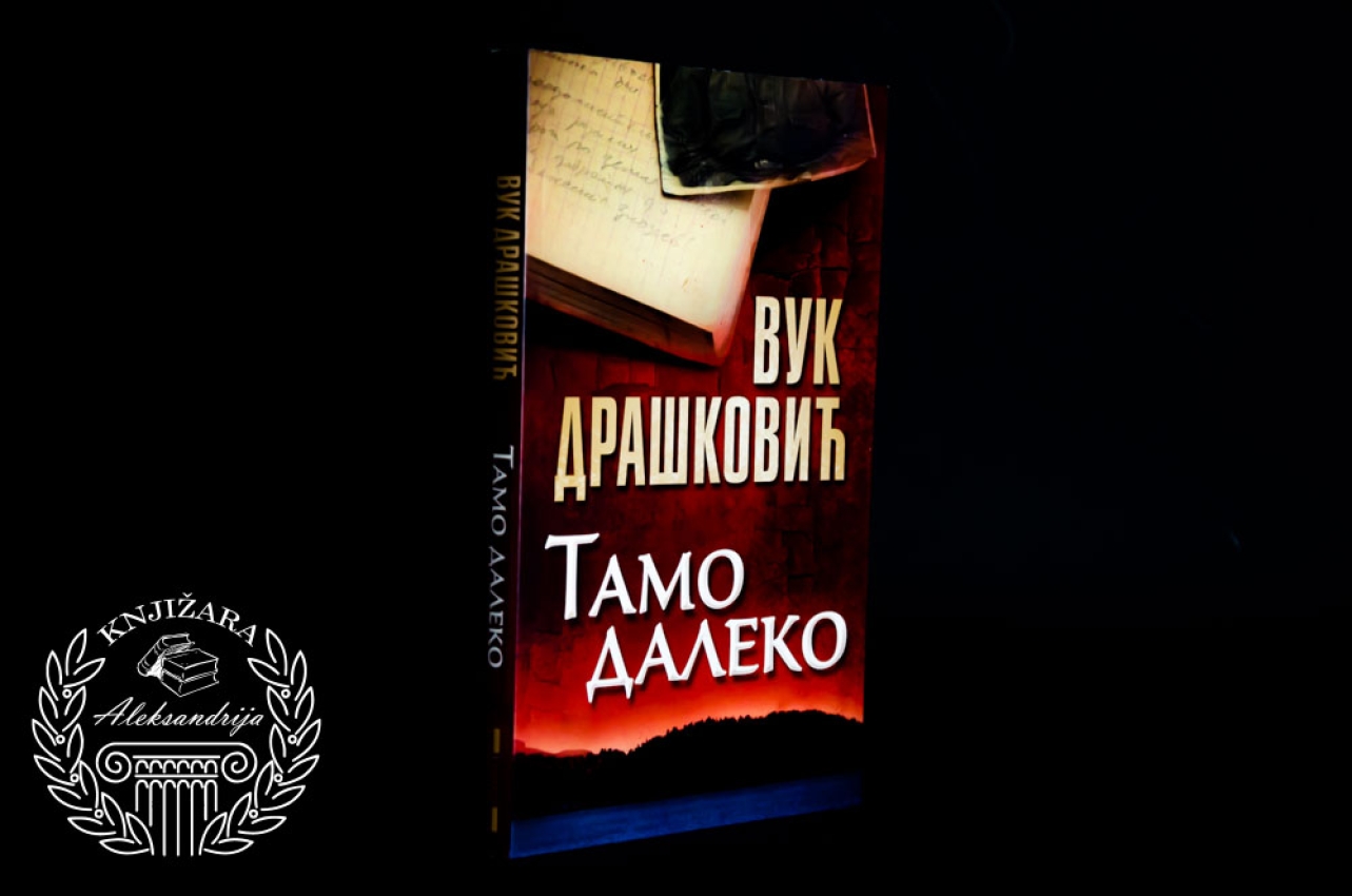 TAMO DALEKO - Vuk Drašković 