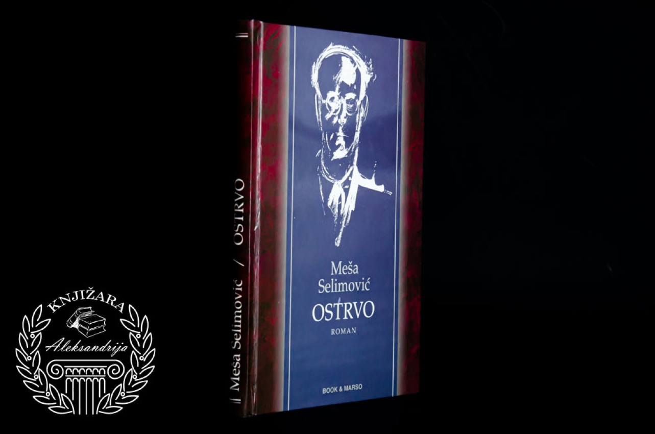 OSTRVO - Meša Selimović 