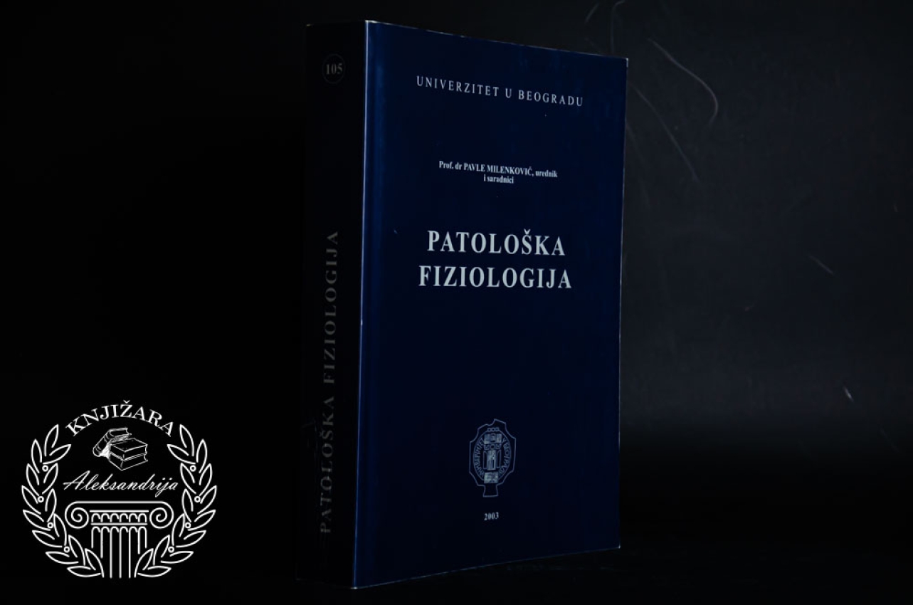 PATOLOŠKA FIZIOLOGIJA - Pavle Milenković 