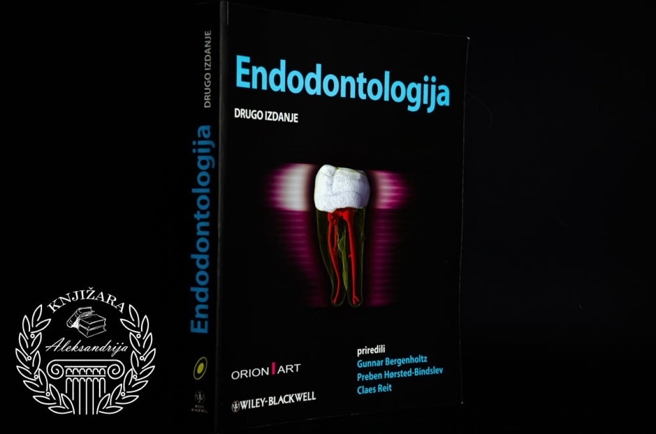 ENDODONTOLOGIJA - Gunnar Bergenholtz / Preben Horsted-Bindslev / Claes Reit 