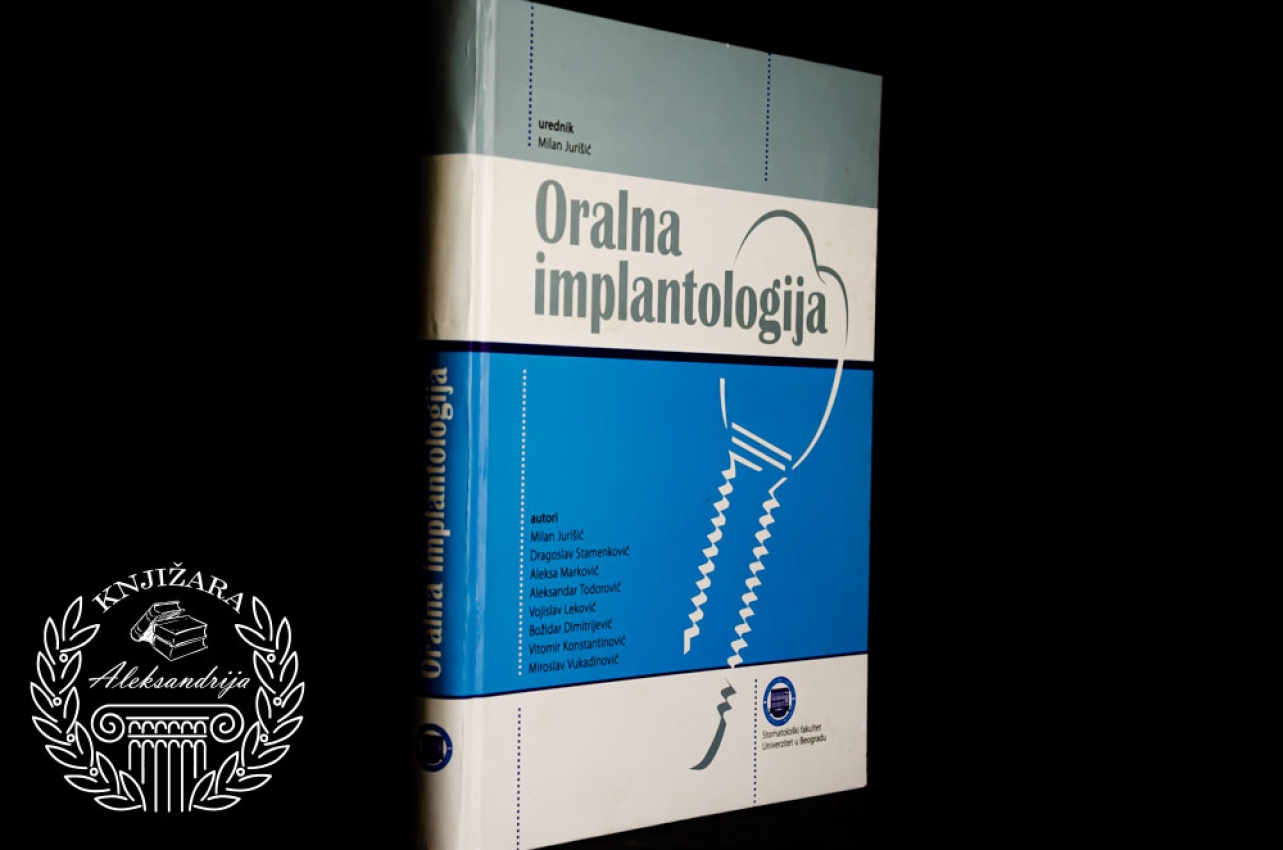 ORALNA IMPLANTOLOGIJA - Milan Jurišić 