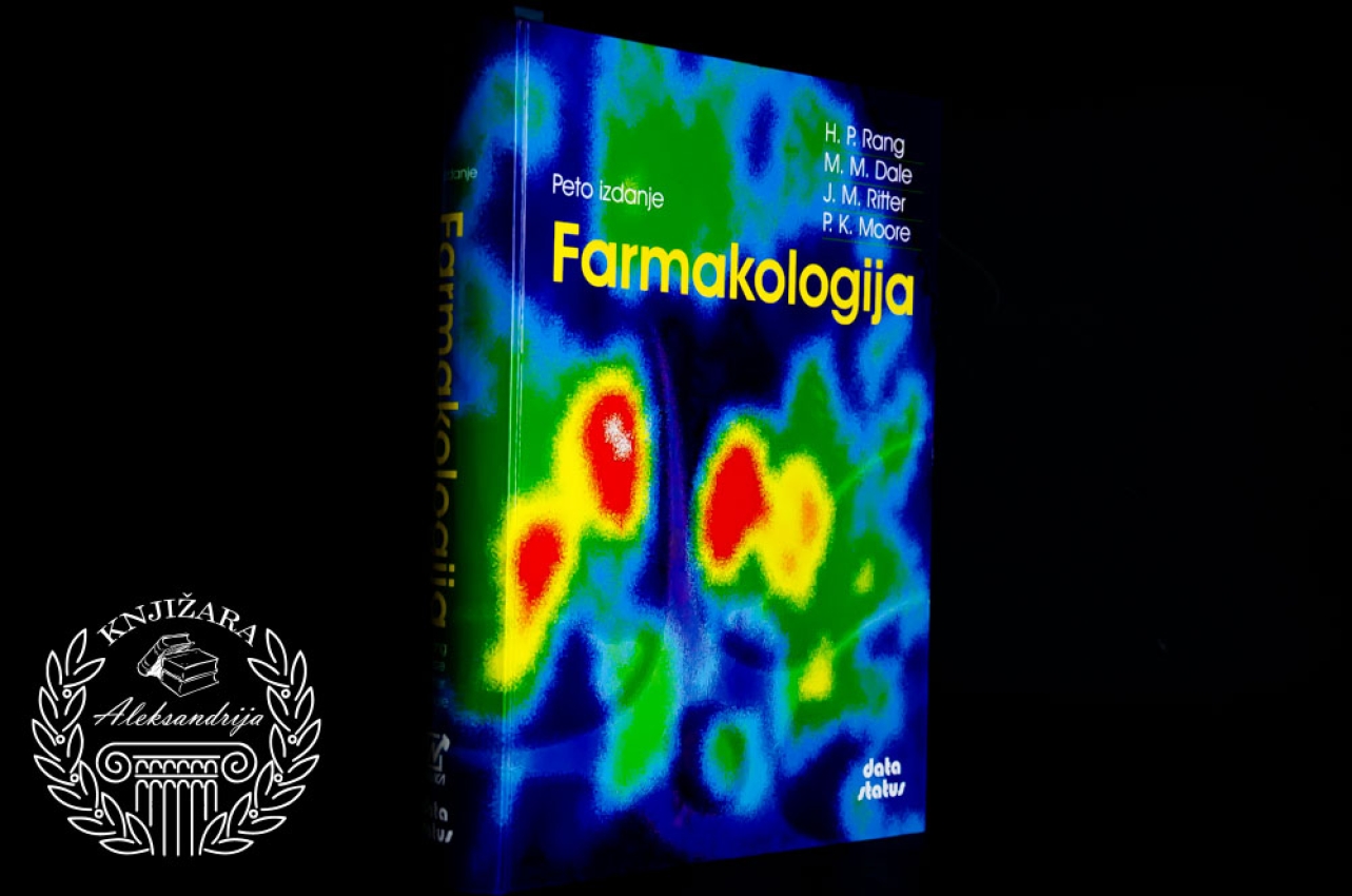 FARMAKOLOGIJA - H. P. Rang / M. M. Dale / J. M. Ritter / P. K. Moore 