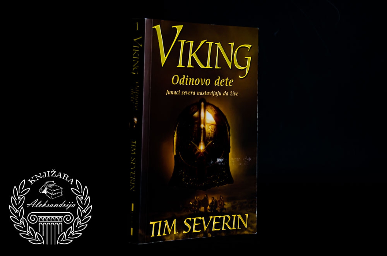 VIKING ODINOVO DETE - Tim Severin 