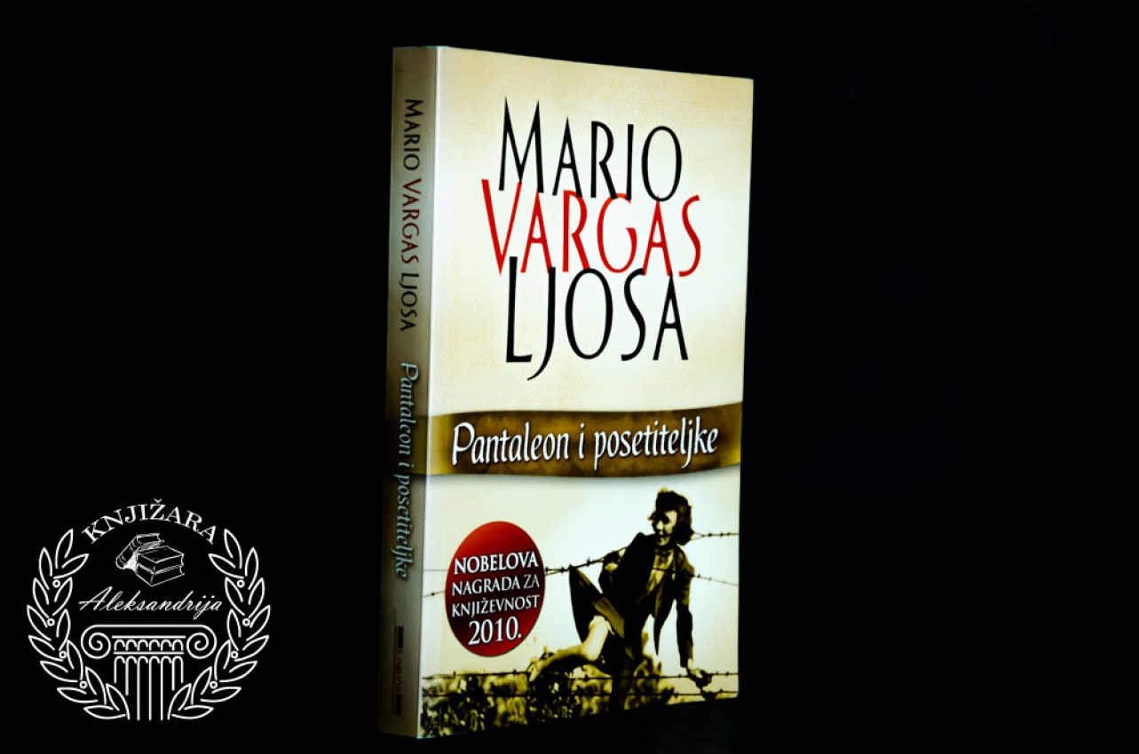 PANTALEON I POSETITELJKE - Mario Vargas Ljosa 