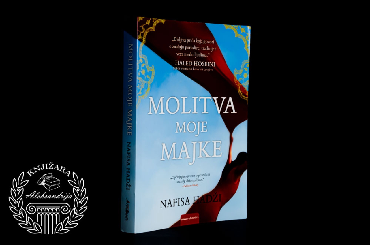 MOLITVA MOJE MAJKE - Nafisa Hadži 