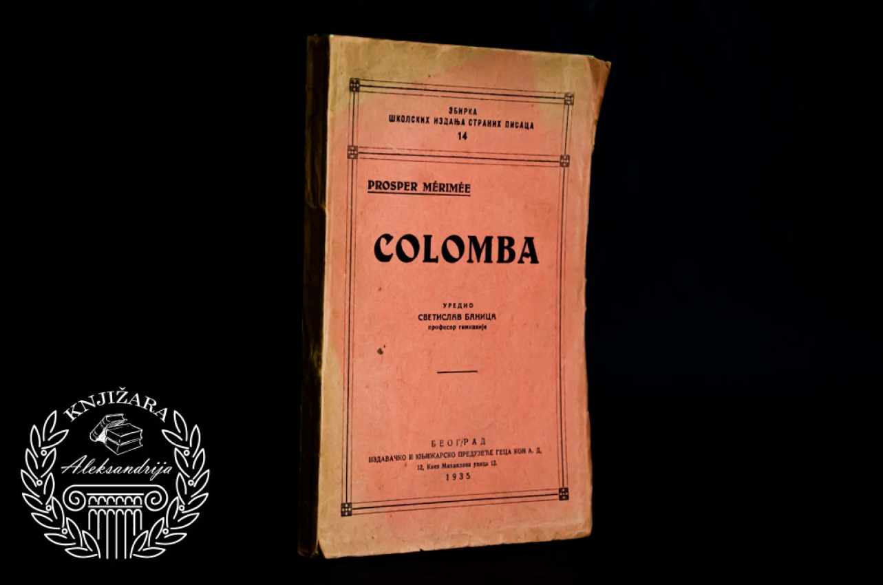 COLOMBA PROSPER MERIMEE-  Colomba / Prosper Merime Kolomba