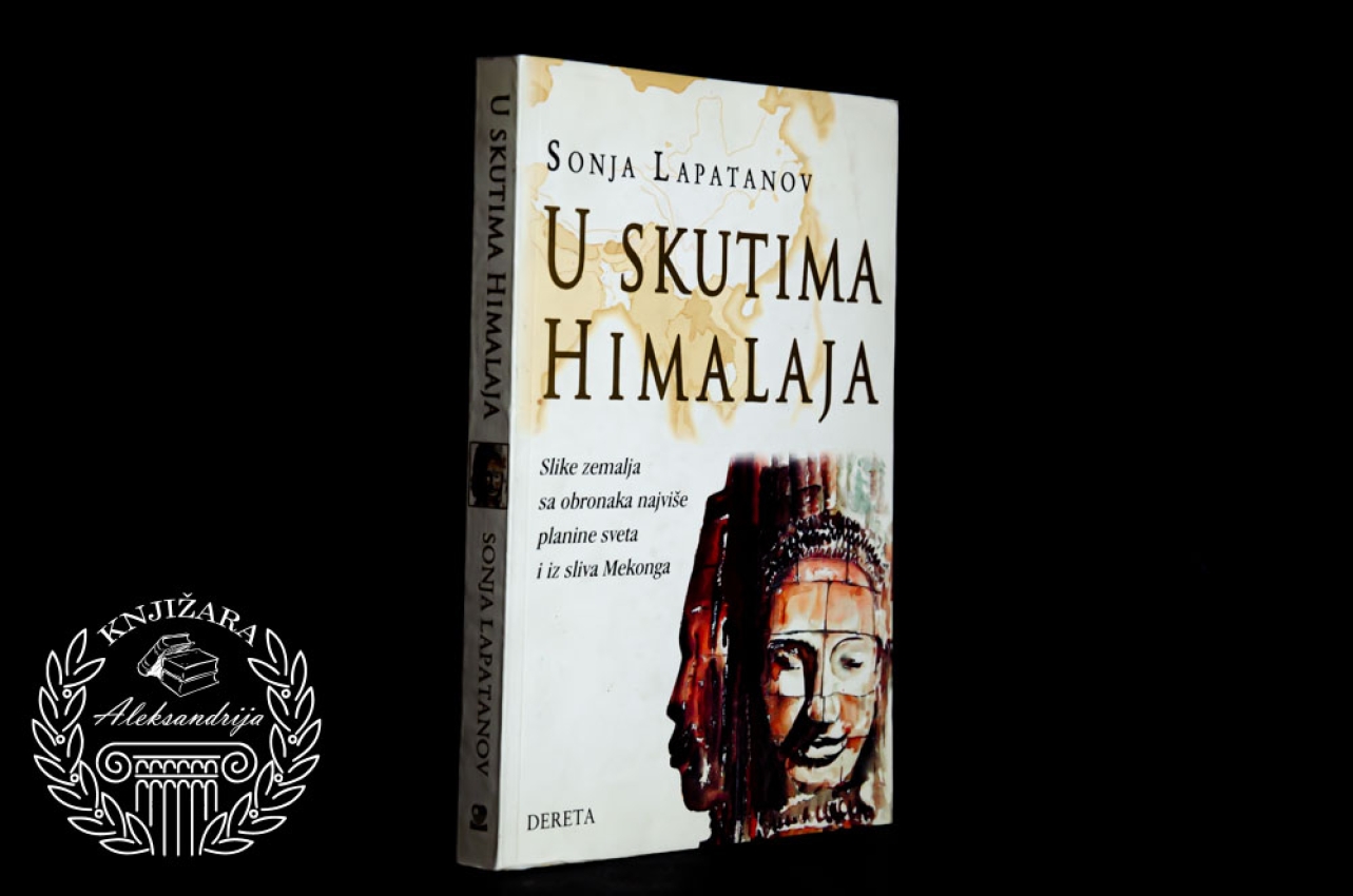 U SKUTIMA HIMALAJA - Sonja Lapatanov 