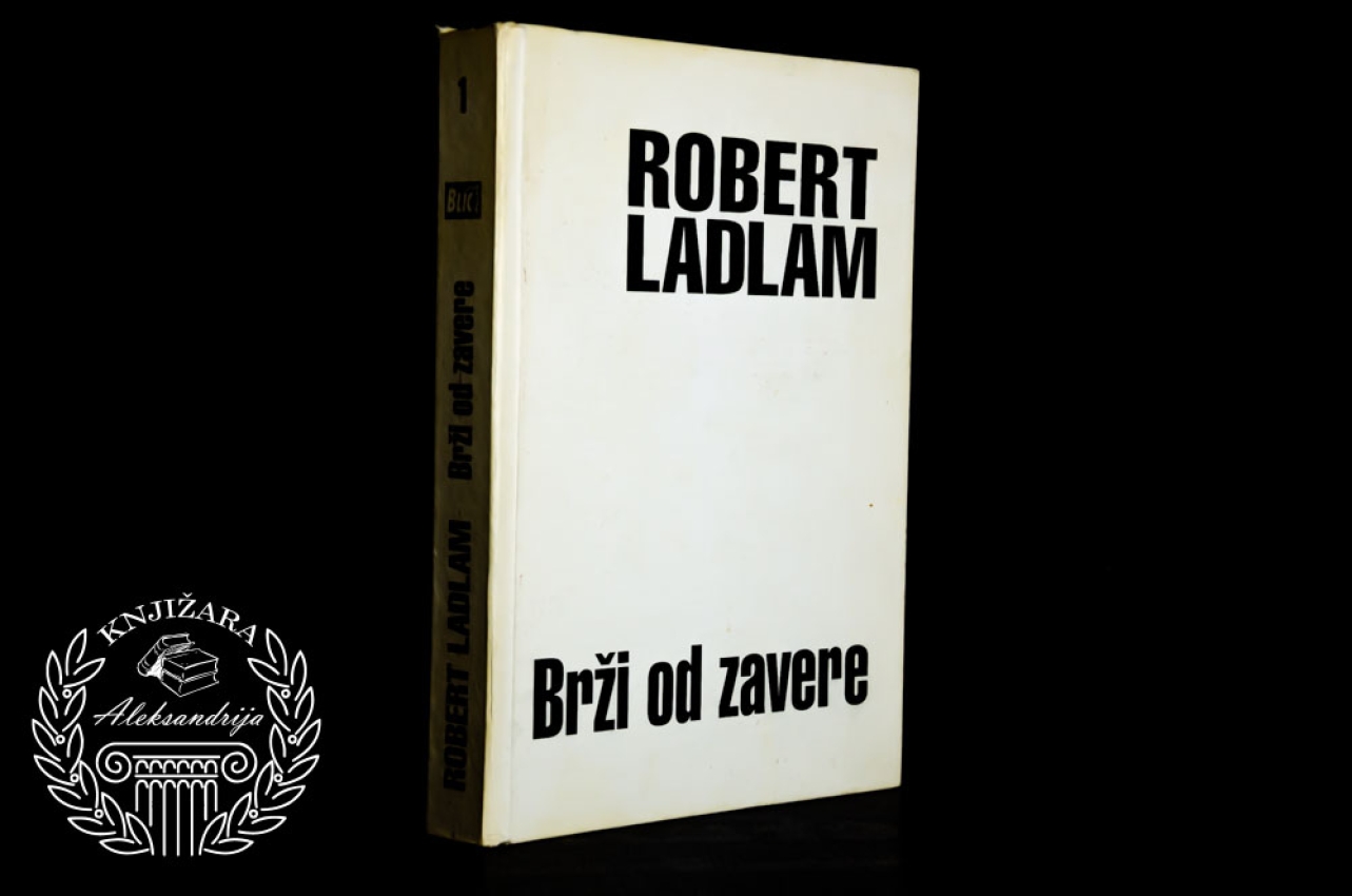 BRŽI OD ZAVERE - Robert Ladlam 