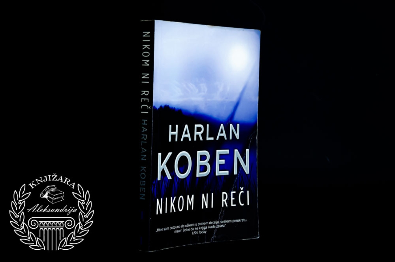 NIKOM NI REČI - Harlan Koben 