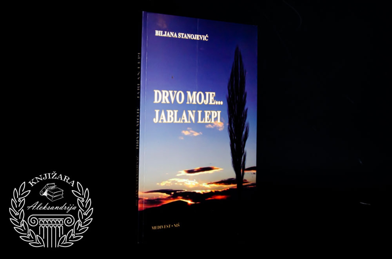 DRVO MOJE JABLAN LEPI - Biljana Stanojević 