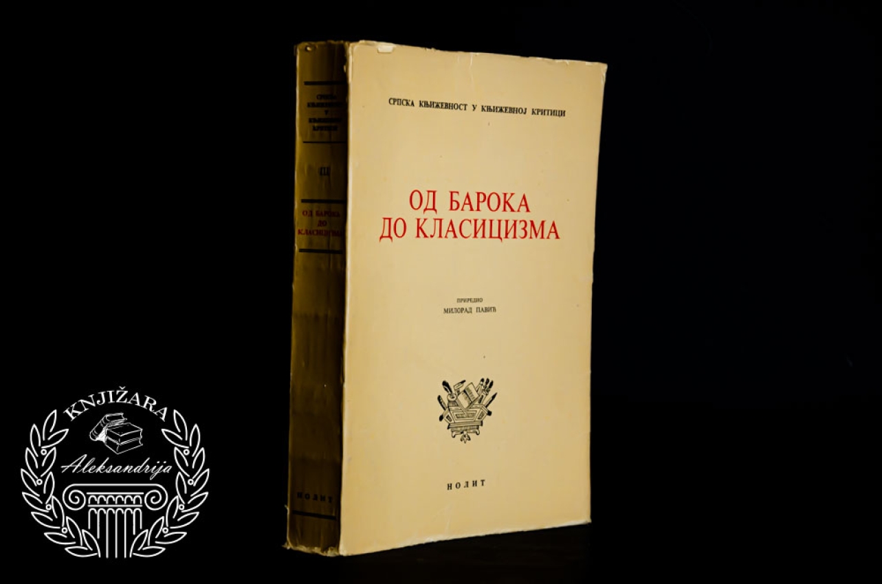 OD BAROKA DO KLASICIZMA - Milorad Pavić 