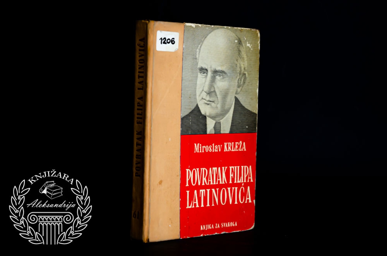 POVRATAK FILIPA LATINOVIĆA - Miroslav Krleža 