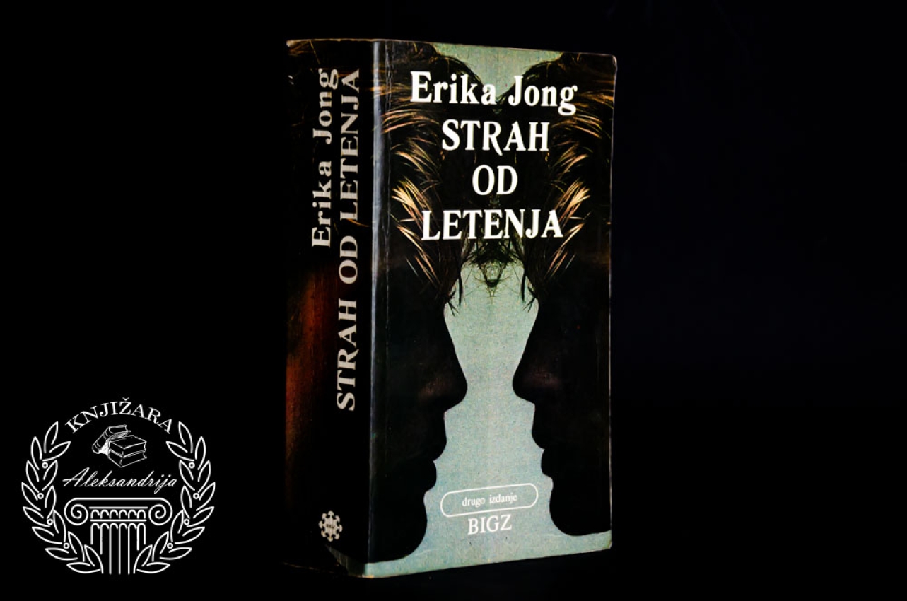 STRAH OD LETENJA - Erika Jong 
