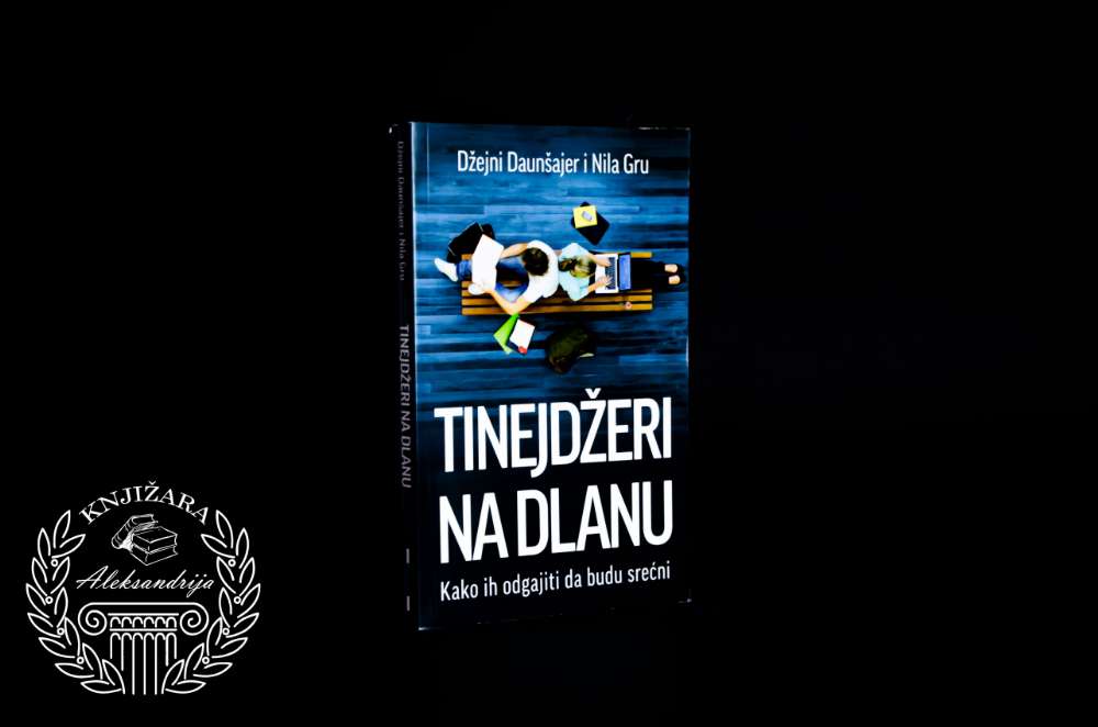 TINEJDŽERI NA DLANU - Džejni Daunšajer / Nila Gru 