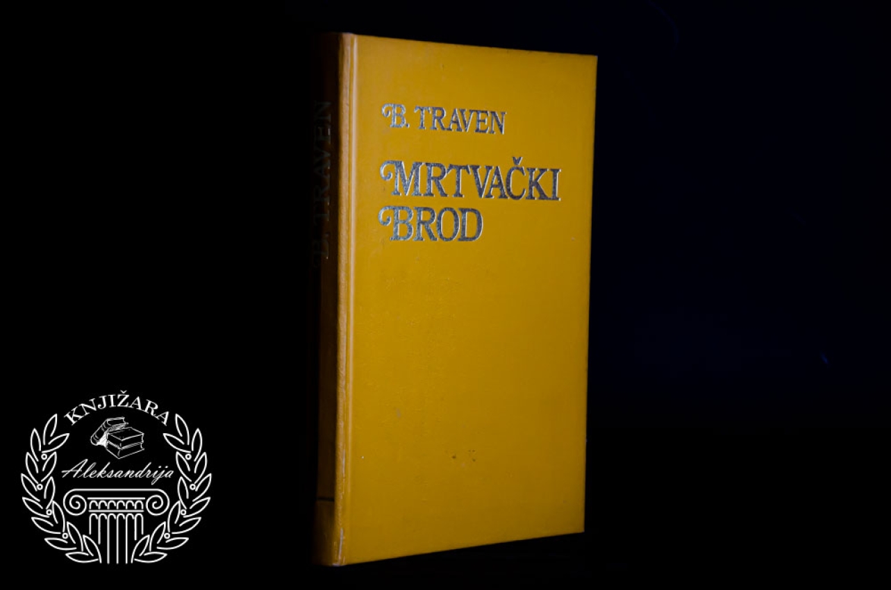 MRTVAČKI BROD - Bruno Traven 