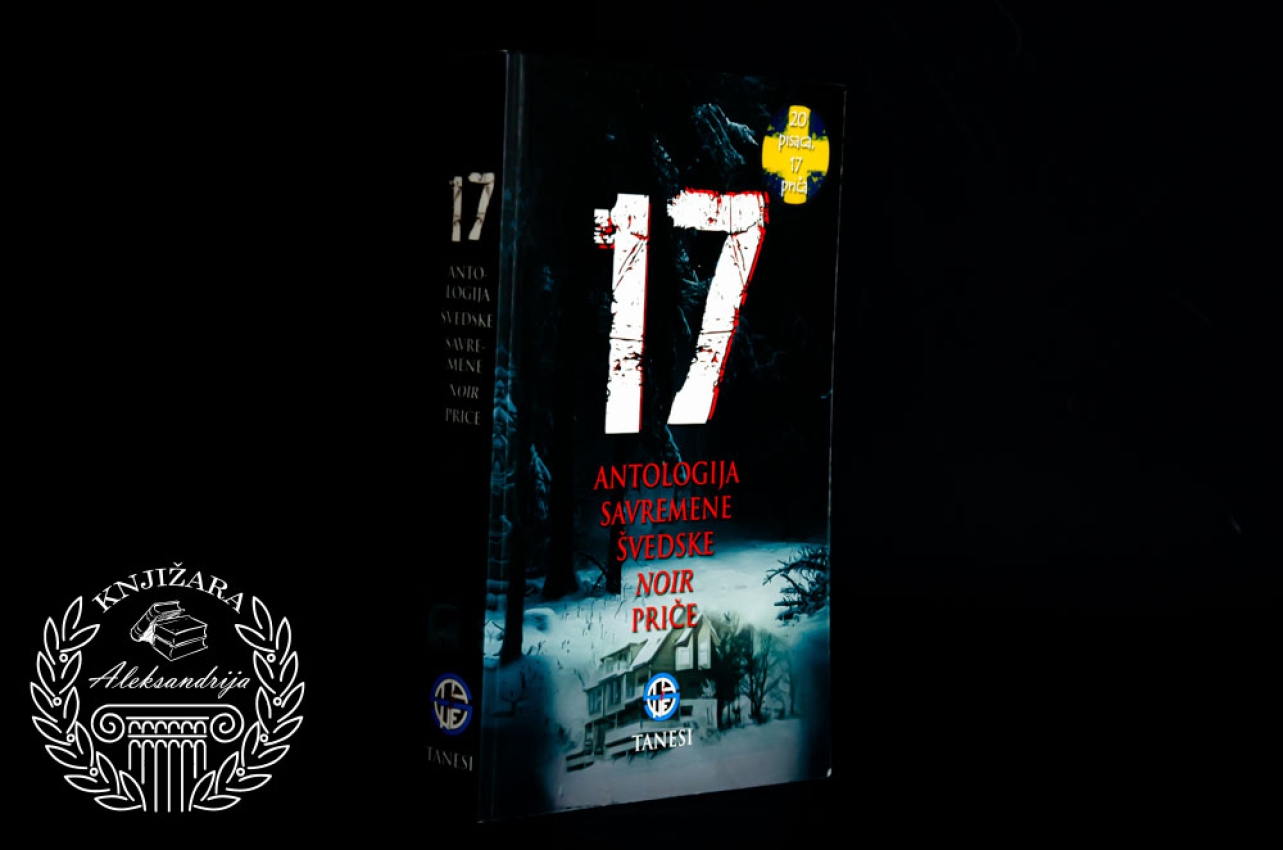 17 ANTOLOGIJA SAVREMENE ŠVEDSKE NOIR PRIČE 
