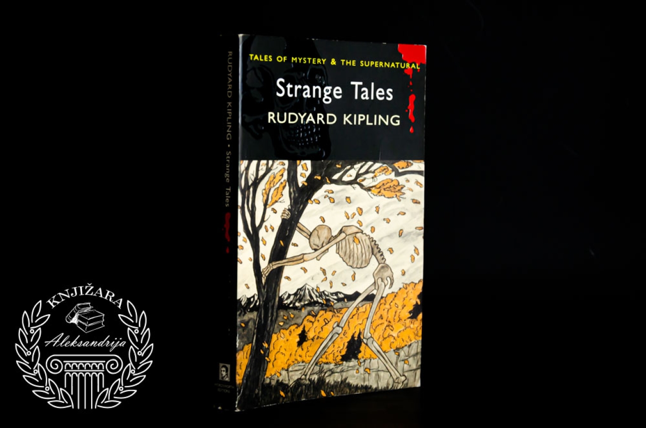 STRANGE TALES RUDYARD KIPLING / Čudne priče Radjarda Kiplinga