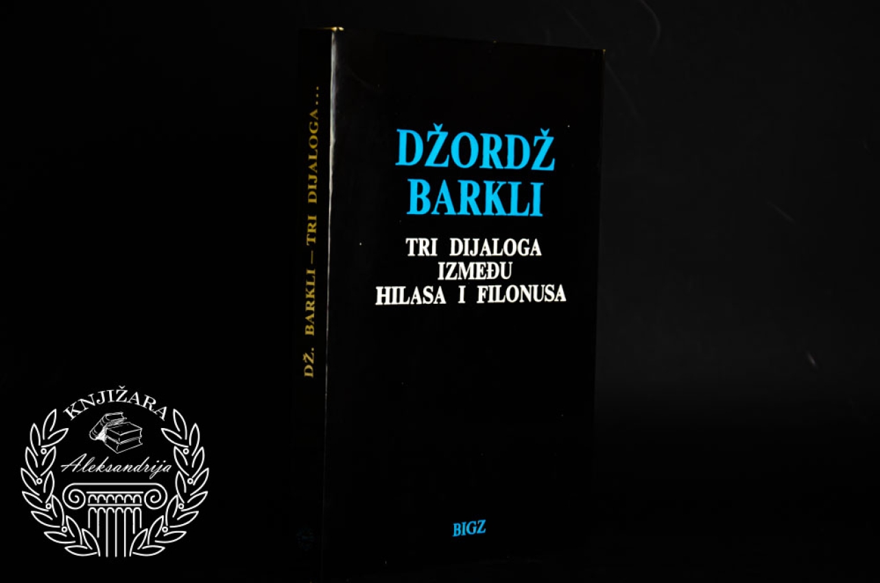 TRI DIJALOGA IZMEĐU HILASA I FOLONUSA - Džordž Barkli 