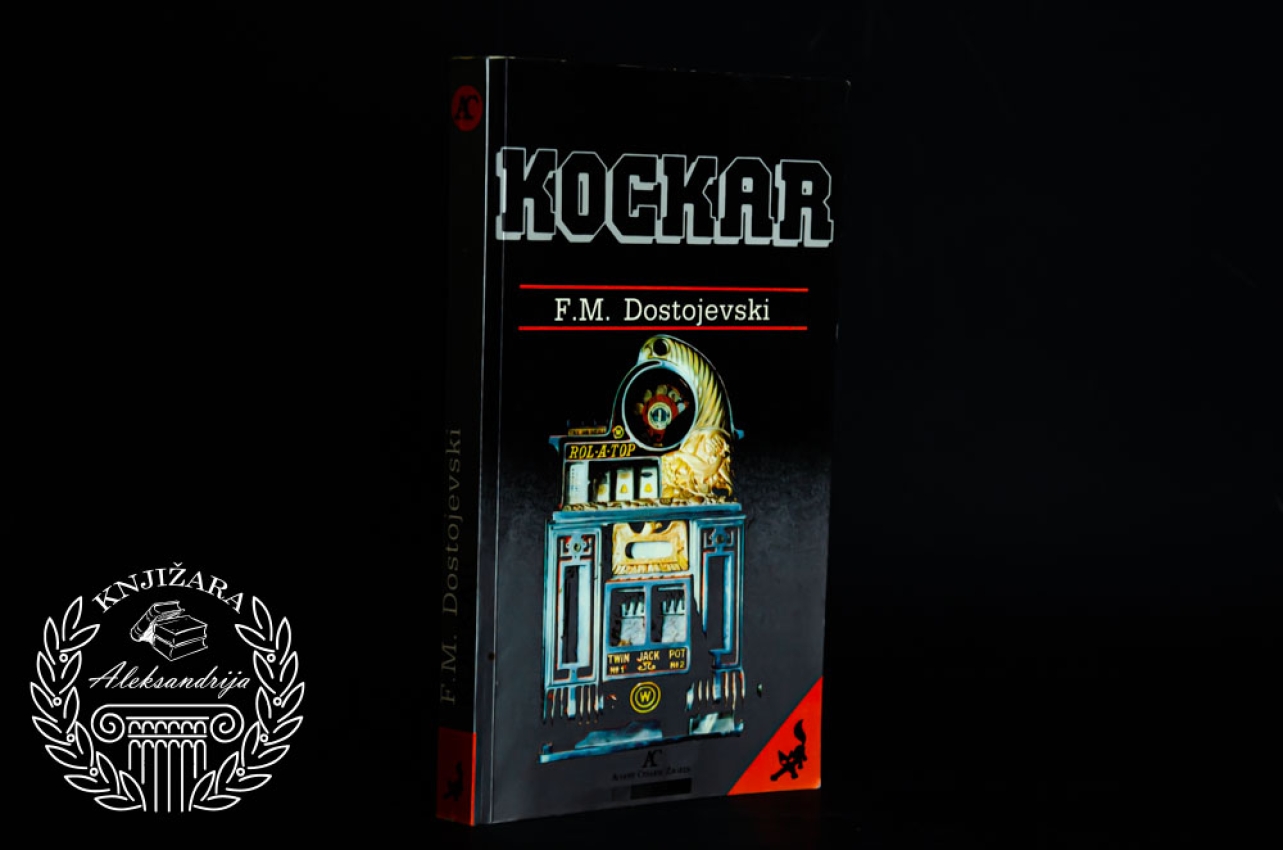 KOCKAR - Fjodor Mihailović Dostojevski 