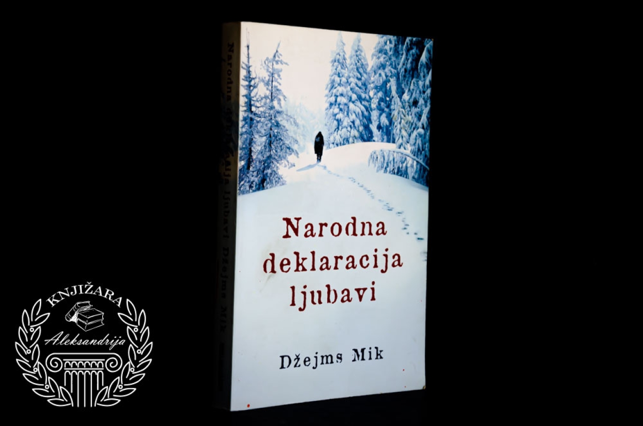 NARODNA DEKLARACIJA O LJUBAVI - Džejms Mik 