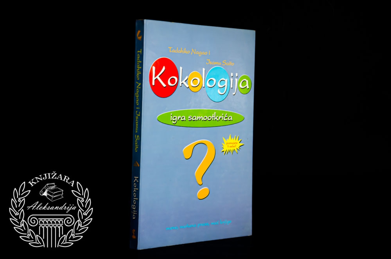 KOKOLOGIJA IGRA SAMOOTKRIĆA - Tadahiko Nagao / Jsamu Saito 