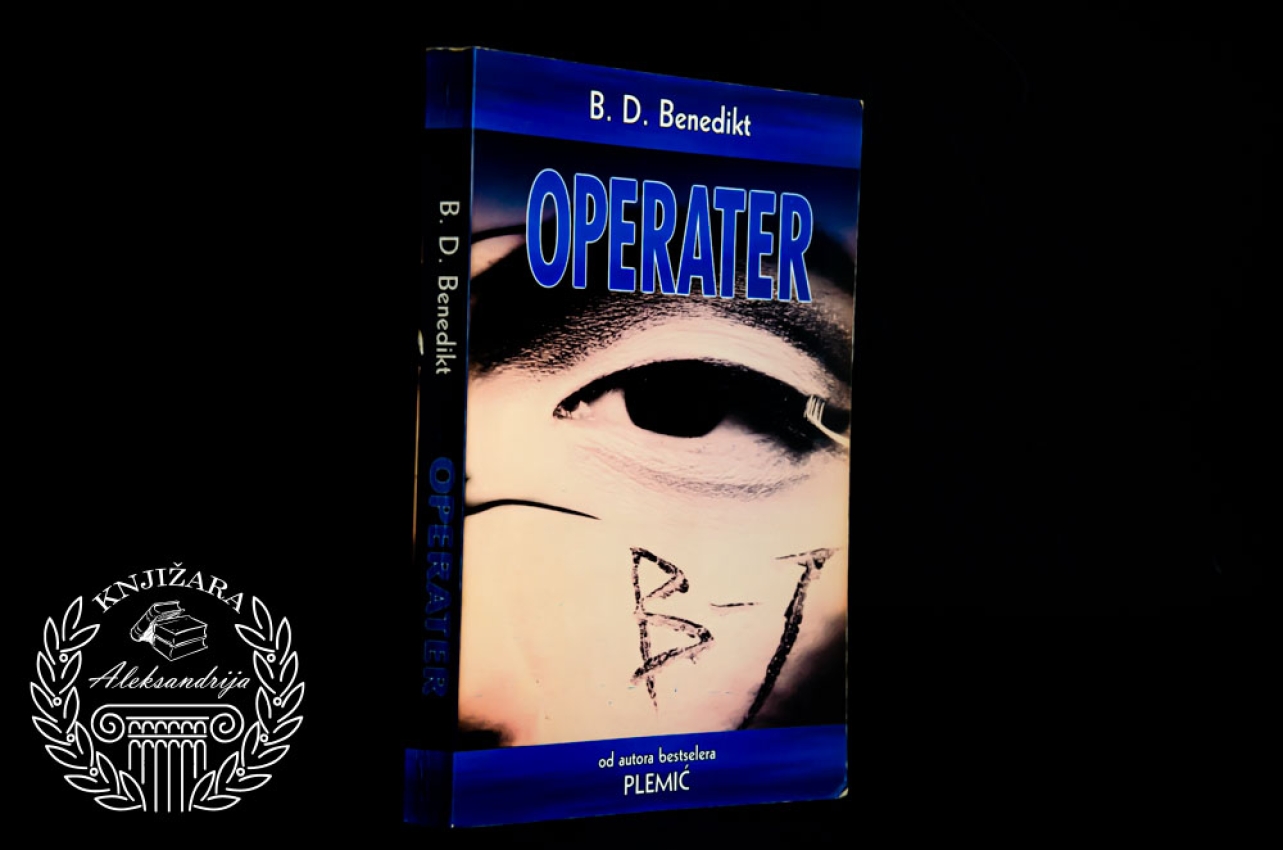 OPERATER - B. D. Benedikt 