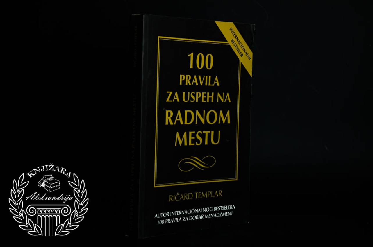 100 PRAVILA ZA USPEH NARADNOM MESTU - Ričard Templar 