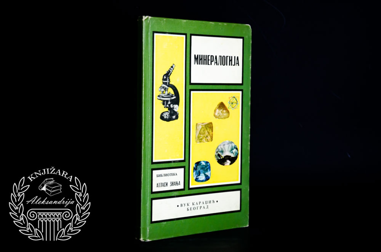 MINERALOGIJA - Biblioteka Atlasi znanja 