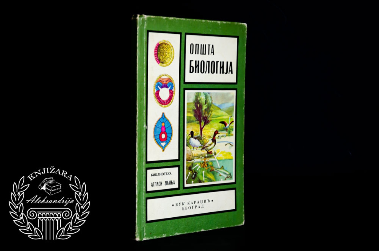 OPŠTA BIOLOGIJA - Biblioteka Atlasi znanja 
